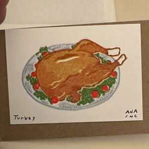 Anastasia Inciardi prints 
Thanksgiving turkey